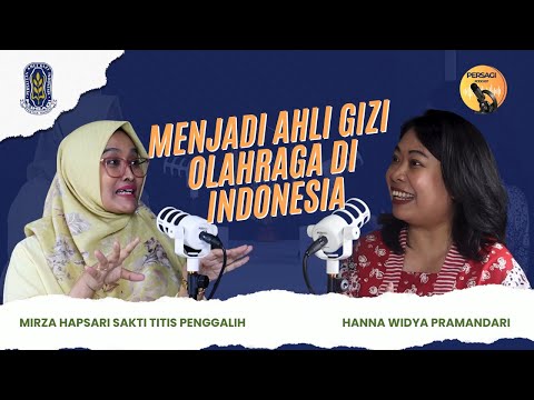 Seperti Apa Menjadi Ahli Gizi Olahraga di Indonesia? | PERSAGI Kabupaten Blitar PODCAST Eps. 12