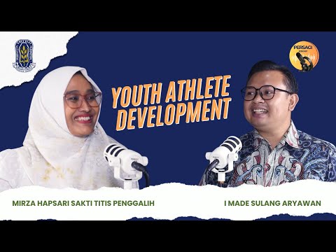 Youth Athlete Development | PERSAGI Kabupaten Blitar PODCAST Eps. 13